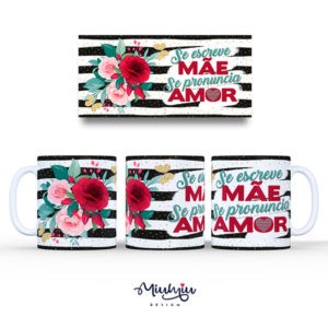 Arte para Caneca Dia das Mães